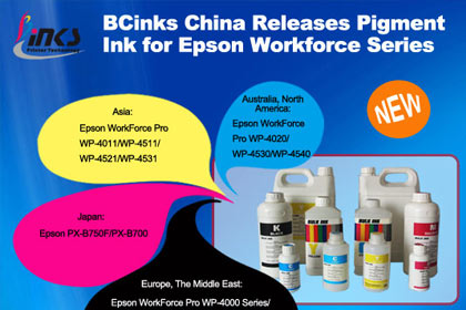 BCinks China Releases Pigment Ink for Epson Workforce Series